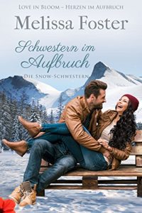 Baixar Schwestern im Aufbruch (Die Snow-Schwestern 1) (German Edition) pdf, epub, eBook