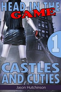 Baixar Castles and Cuties (Head in the Game Book 1) (English Edition) pdf, epub, eBook