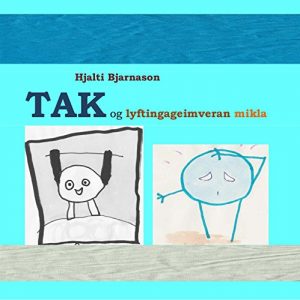 Baixar TAK og lyftingageimveran mikla (Icelandic Edition) pdf, epub, eBook