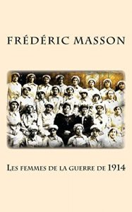 Baixar Les femmes de la guerre de 1914 (French Edition) pdf, epub, eBook