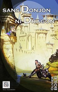 Baixar Sans Donjon ni Dragon (French Edition) pdf, epub, eBook