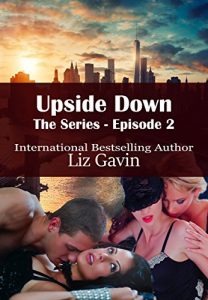 Baixar Upside Down: The Series – Episode 2 (Upside Down – The Series) (English Edition) pdf, epub, eBook