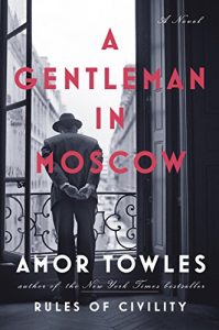 Baixar A Gentleman in Moscow: A Novel pdf, epub, eBook