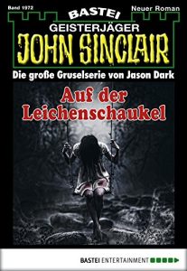 Baixar John Sinclair – Folge 1972: Auf der Leichenschaukel (German Edition) pdf, epub, eBook