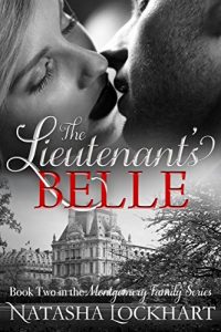 Baixar The Lieutenant’s Belle: Book Two in the Montgomery Family Series (English Edition) pdf, epub, eBook