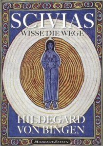 Baixar Hildegard von Bingen: SCIVIAS – Wisse die Wege (German Edition) pdf, epub, eBook