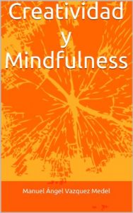 Baixar Creatividad y Mindfulness (Spanish Edition) pdf, epub, eBook