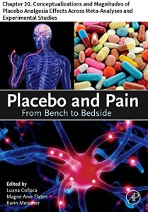 Baixar Placebo and Pain: Chapter 20. Conceptualizations and Magnitudes of Placebo Analgesia Effects Across Meta-Analyses and Experimental Studies pdf, epub, eBook