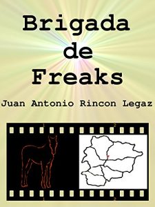 Baixar Brigada de freaks (Spanish Edition) pdf, epub, eBook