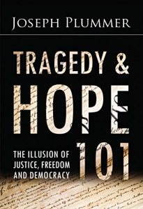 Baixar Tragedy and Hope 101: The Illusion of Justice, Freedom, and Democracy (English Edition) pdf, epub, eBook