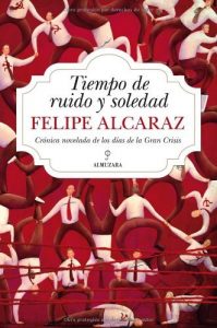 Baixar Tiempo de ruido y soledad (Novela) pdf, epub, eBook