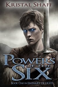 Baixar Powers of the Six (Emissary of Light Book 1) (English Edition) pdf, epub, eBook