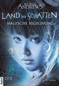 Baixar Land der Schatten – Magische Begegnung (Land-der-Schatten-Reihe 1) (German Edition) pdf, epub, eBook