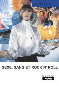 Baixar SEXE, SANG ET ROCK’N’ROLL (Camion Noir) pdf, epub, eBook
