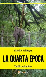 Baixar La quarta epoca – Thriller scientifico pdf, epub, eBook