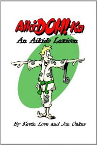 Baixar Aiki-Doh!-ka: An Aikido Lexicon (English Edition) pdf, epub, eBook