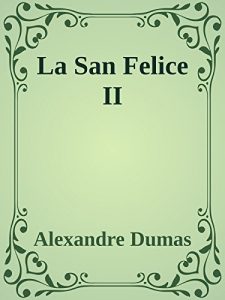 Baixar La San Felice II (French Edition) pdf, epub, eBook