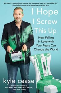 Baixar I Hope I Screw This Up: How Falling In Love with Your Fears Can Change the World (English Edition) pdf, epub, eBook