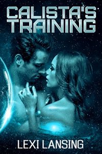 Baixar Calista’s Training: An Erotic Science Fiction Short (The NavSky Companions Book 2) (English Edition) pdf, epub, eBook