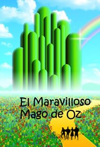 Baixar El Maravilloso Mago de Oz: The Wonderful Wizard of Oz, Spanish edition pdf, epub, eBook