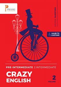 Baixar Crazy English 2 – Habits and Customs (Pre-intermediate-Intermediate) (English Edition) pdf, epub, eBook