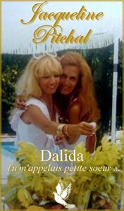 Baixar Dalida Tu m’appelais petite soeur (French Edition) pdf, epub, eBook