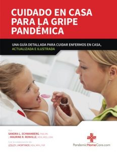 Baixar Cuidado en Casa Para la Gripe Pandemica: Una Guia Detallada Para Cuidar Enfermos en Casa, Actualllllizada e Ilustrada (Spanish Edition) pdf, epub, eBook
