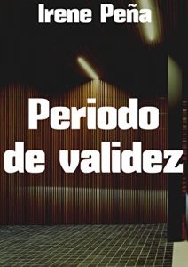 Baixar Periodo de validez (Spanish Edition) pdf, epub, eBook