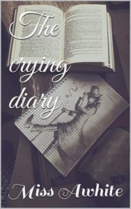 Baixar The crying diary (German Edition) pdf, epub, eBook