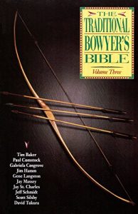 Baixar Traditional Bowyer’s Bible, Volume 3 (English Edition) pdf, epub, eBook