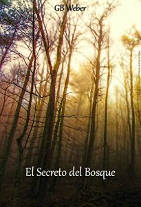 Baixar El Secreto del Bosque (Spanish Edition) pdf, epub, eBook