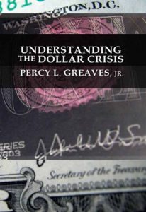 Baixar Understanding the Dollar Crisis (LvMI) (English Edition) pdf, epub, eBook