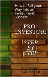 Baixar Pro-Investor: Step by Step: How to Fail your Way Into an Investiment Success (English Edition) pdf, epub, eBook