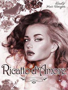 Baixar Ricatto d’amore (Italian Edition) pdf, epub, eBook