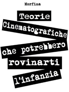 Baixar Teorie cinematografiche che potrebbero rovinarti l’infanzia pdf, epub, eBook