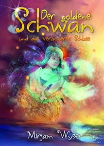Baixar Der goldene Schwan und das verzauberte Schloss pdf, epub, eBook