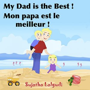 Baixar Children’s French Books: My Daddy is the Best. Mon papa est le meilleur: Children’s Picture Book English-French (Bilingual Edition),Kids French books,Childrens … books for children 7) (French Edition) pdf, epub, eBook