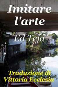 Baixar Imitare l’arte (Italian Edition) pdf, epub, eBook