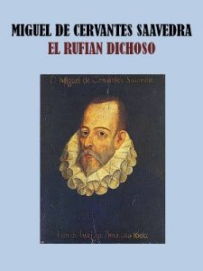 Baixar EL RUFIAN DICHOSO (Spanish Edition) pdf, epub, eBook