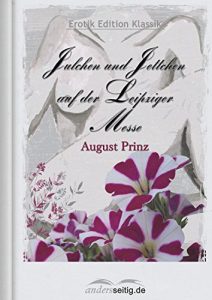 Baixar Julchen und Jettchen auf der Leipziger Messe: Erotik Edition Klassik (German Edition) pdf, epub, eBook