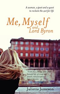Baixar Me, Myself and Lord Byron: A woman, a poet and a quest to reclaim the zest for life pdf, epub, eBook