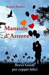 Baixar Manuale d’amore – Breve Guida per coppie felici pdf, epub, eBook