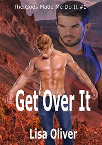 Baixar Get Over It (The Gods Made Me Do It Book 1) (English Edition) pdf, epub, eBook