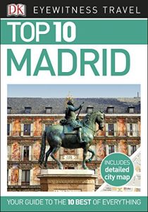 Baixar Top 10 Madrid (EYEWITNESS TOP 10 TRAVEL GUIDES) pdf, epub, eBook