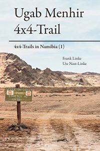 Baixar Ugab Menhir 4×4-Trail: 4×4-Trails in Namibia (1) (German Edition) pdf, epub, eBook