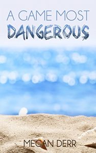 Baixar A Game Most Dangerous (English Edition) pdf, epub, eBook