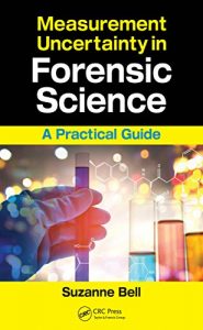 Baixar Measurement Uncertainty in Forensic Science: A Practical Guide pdf, epub, eBook