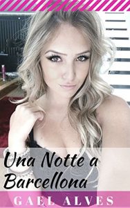 Baixar Una Notte a Barcellona (Italian Edition) pdf, epub, eBook