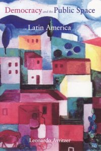 Baixar Democracy and the Public Space in Latin America pdf, epub, eBook