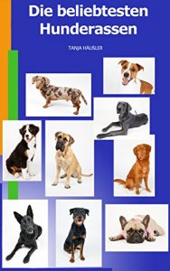 Baixar Die beliebtesten Hunderassen (German Edition) pdf, epub, eBook